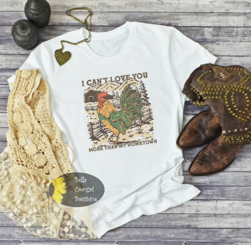 Chic Outfits comfortable and stylish graphic T-shirts I Can't Love You More Than My Hometown Country Music T-Shirt